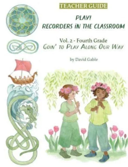 Cover: 9781943582624 | Play! Recorders in the Classroom | David Gable | Taschenbuch | 2023