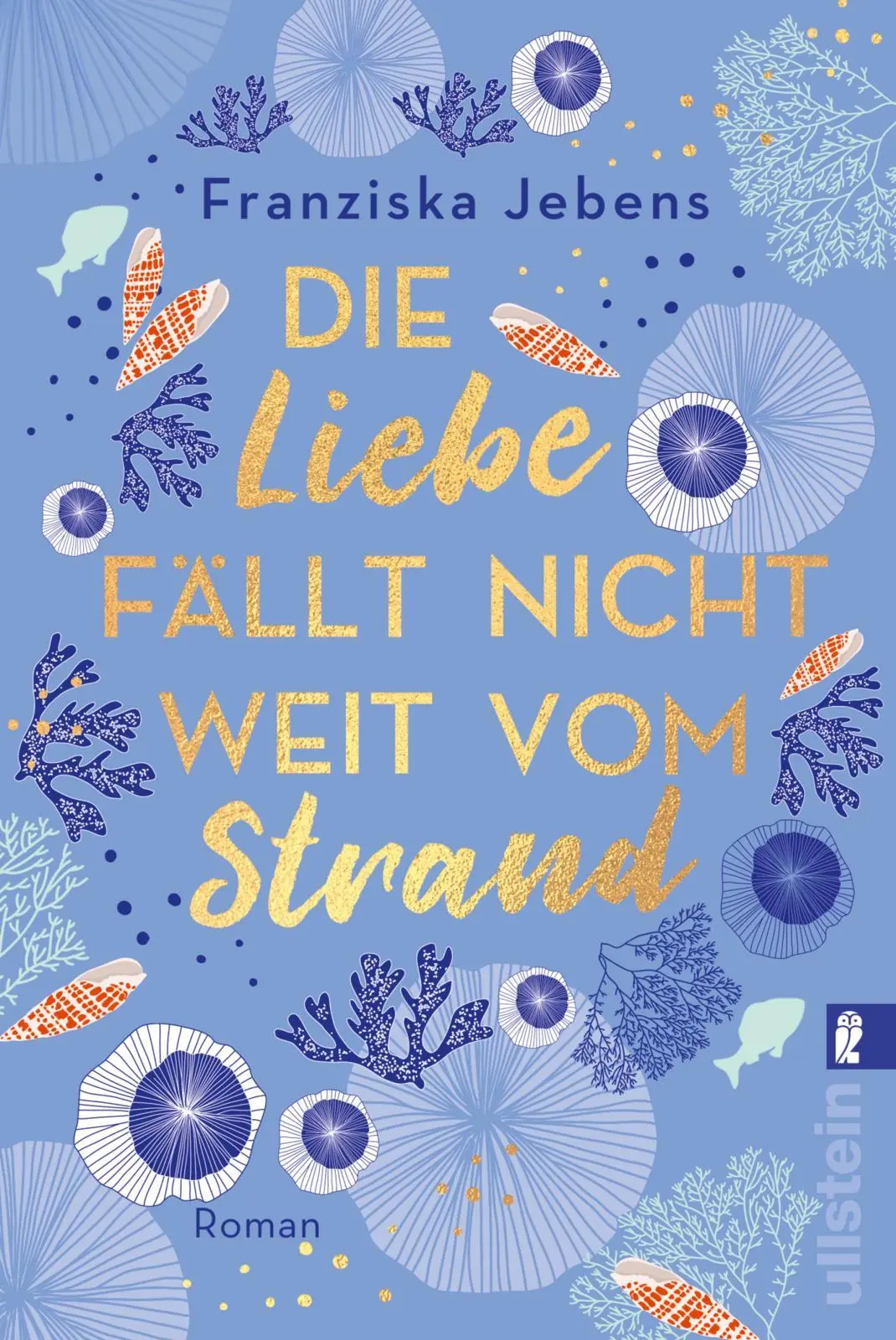 Cover: 9783548062624 | Die Liebe fällt nicht weit vom Strand | Franziska Jebens | Taschenbuch
