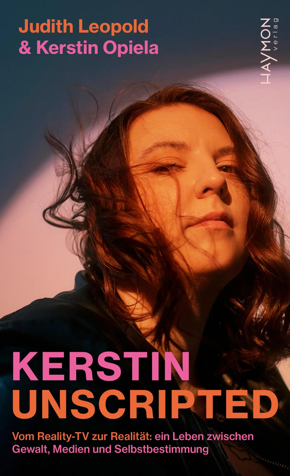 Cover: 9783709982624 | Kerstin unscripted | Judith Leopold (u. a.) | Buch | 224 S. | Deutsch