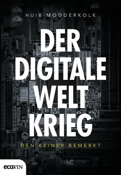 Cover: 9783711002624 | Der digitale Weltkrieg, den keiner bemerkt | Huib Modderkolk | Buch