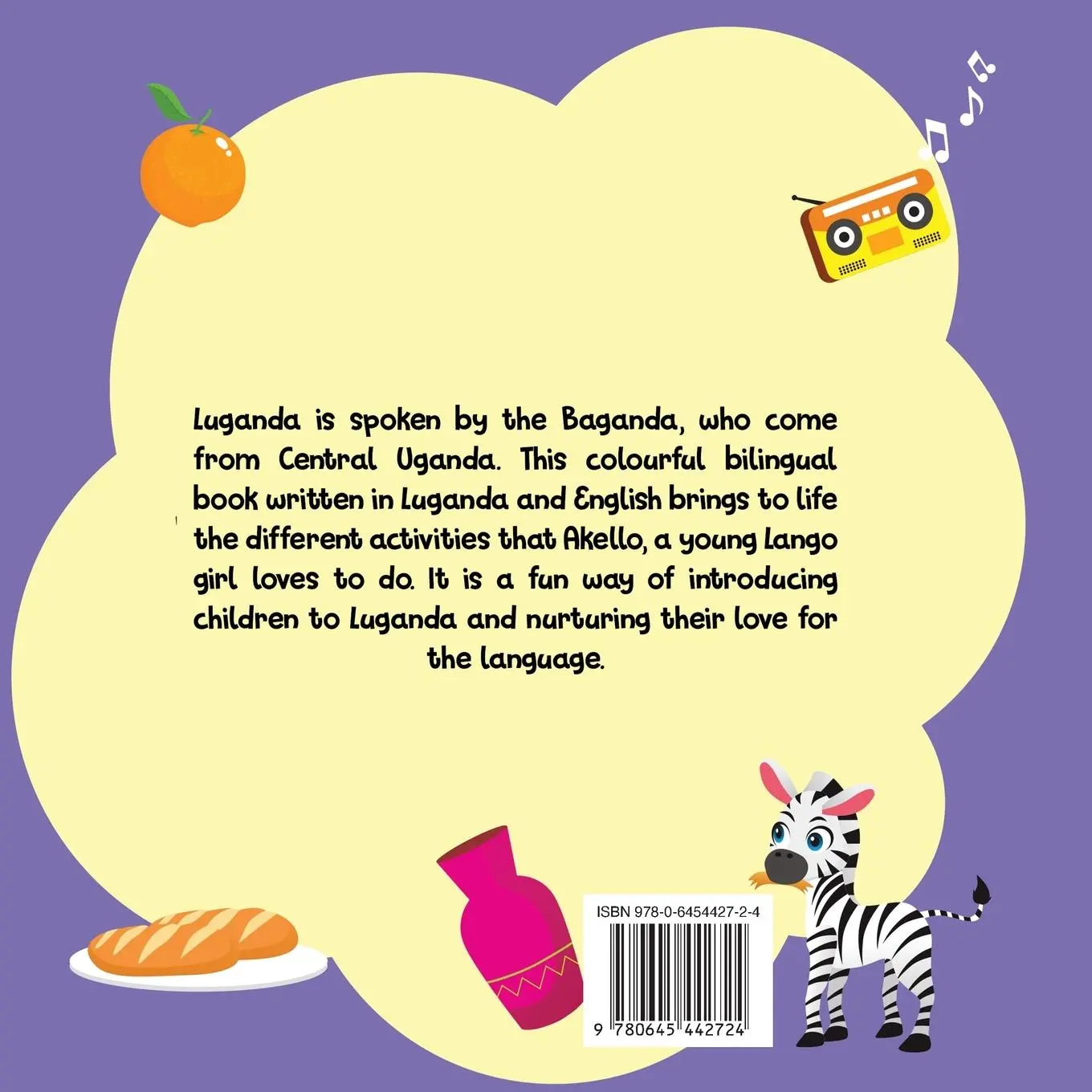 Rückseite: 9780645442724 | Bintu Ki Akello by'ayagala Enyo Okukola? | Sarah Eyaa | Taschenbuch