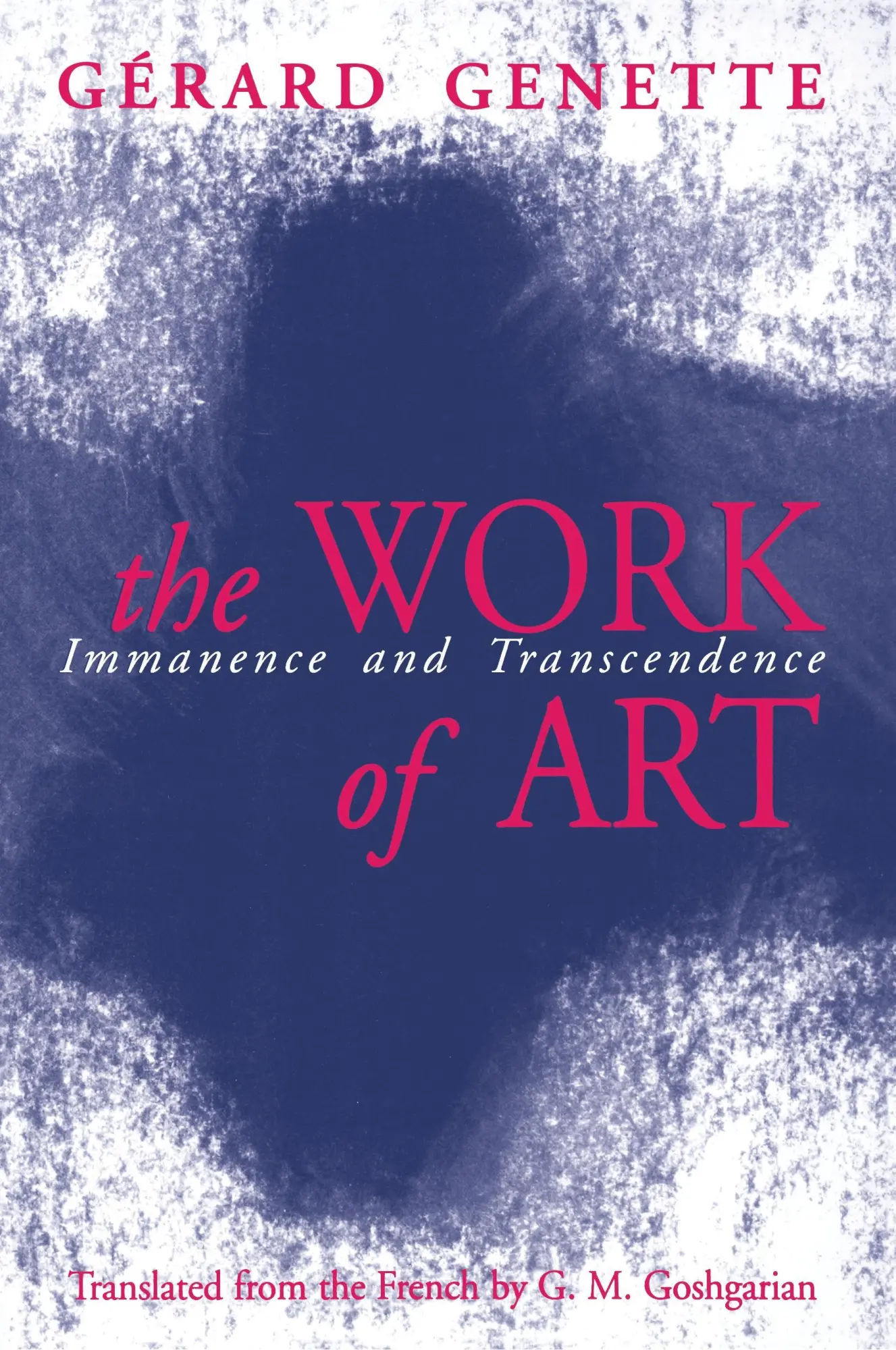 Cover: 9780801482724 | The Work of Art – Immanence and Transcendence | Gerard Genette (u. a.)