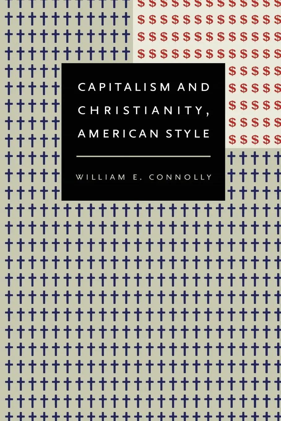 Cover: 9780822342724 | Capitalism and Christianity, American Style | William E Connolly