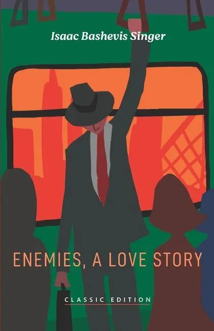 Cover: 9781632922724 | Enemies, A Love Story | Isaac Bashevis Singer | Taschenbuch | Englisch