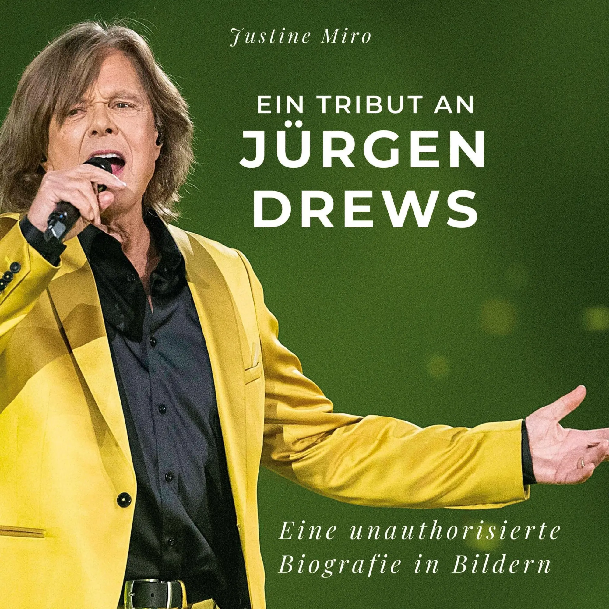 Cover: 9783750532724 | Ein Tribut an Jürgen Drews | Eine unauthorisierte Biografie in Bildern