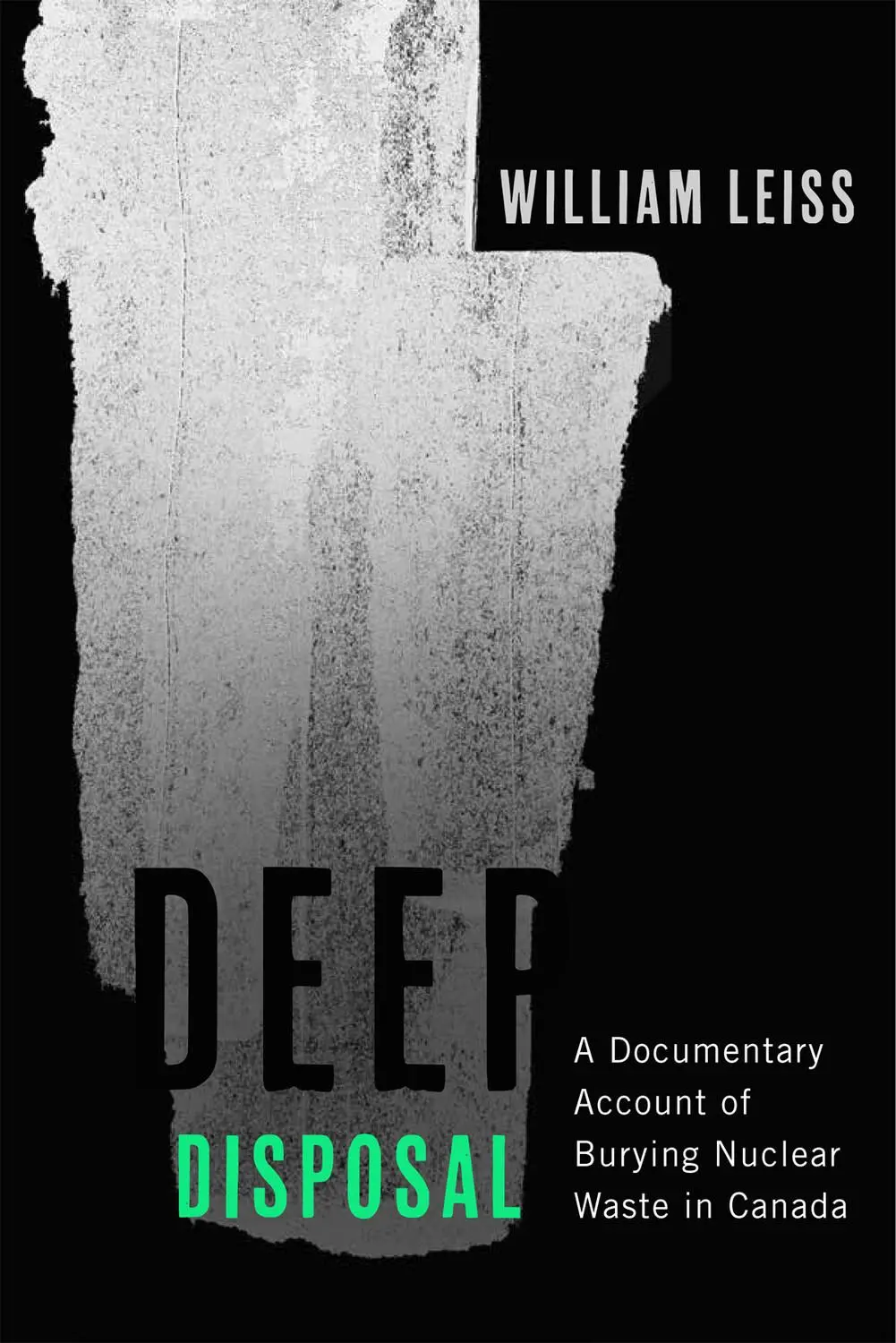 Cover: 9780228022824 | Deep Disposal | William Leiss | Taschenbuch | Englisch | 2024