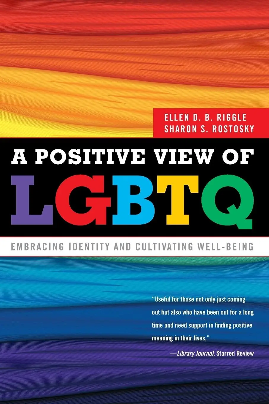 Cover: 9781442212824 | Positive View of LGBTQ | Embracing Identity and Cultivating Well-Being
