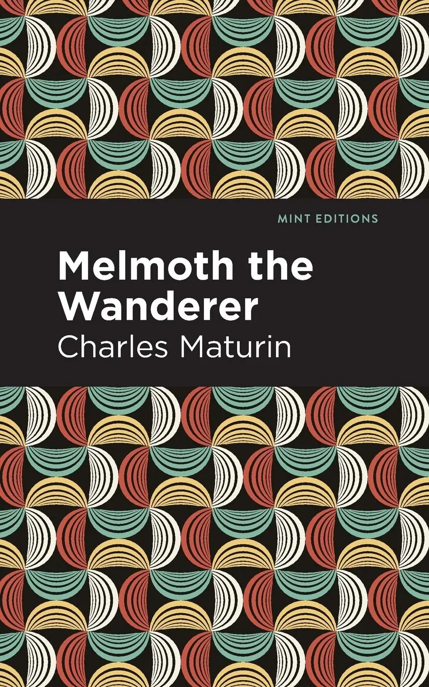 Cover: 9781513282824 | Melmoth the Wanderer | Charles Maturin | Taschenbuch | Englisch | 2021