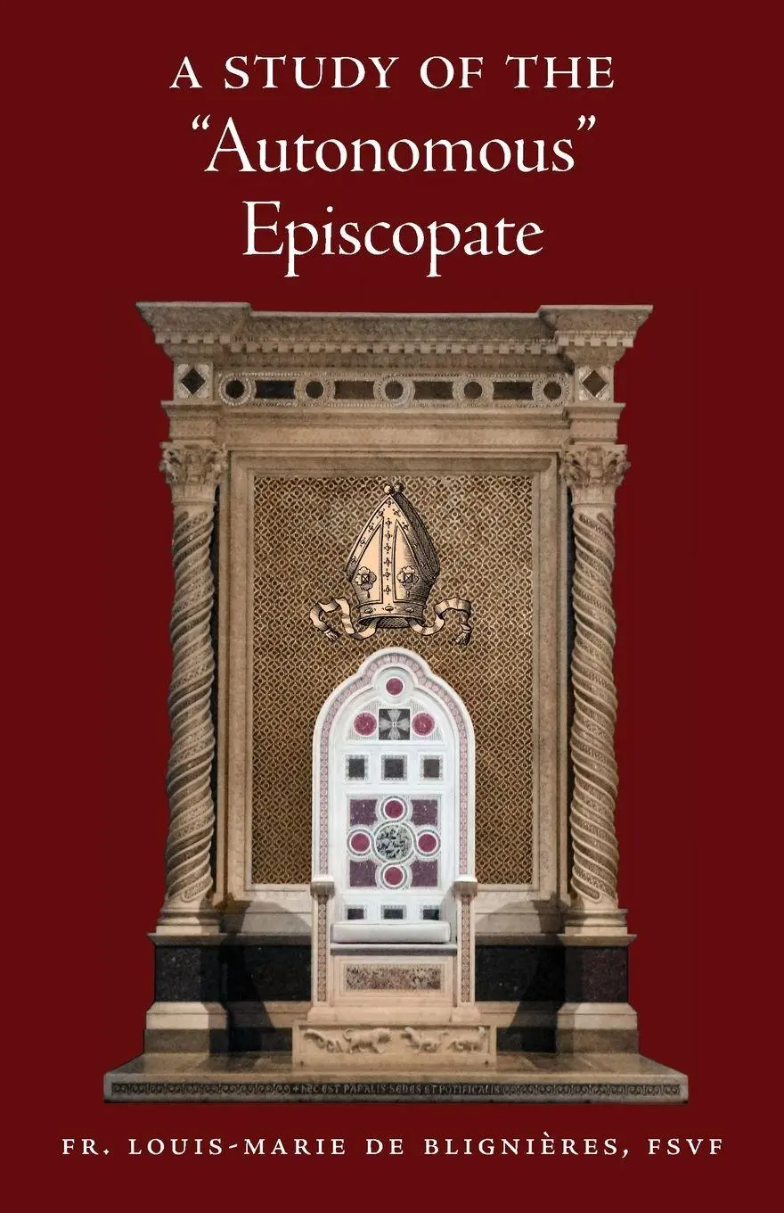 Cover: 9781998492824 | A Study of the "Autonomous" Episcopate | Louis-Marie De Blignieres