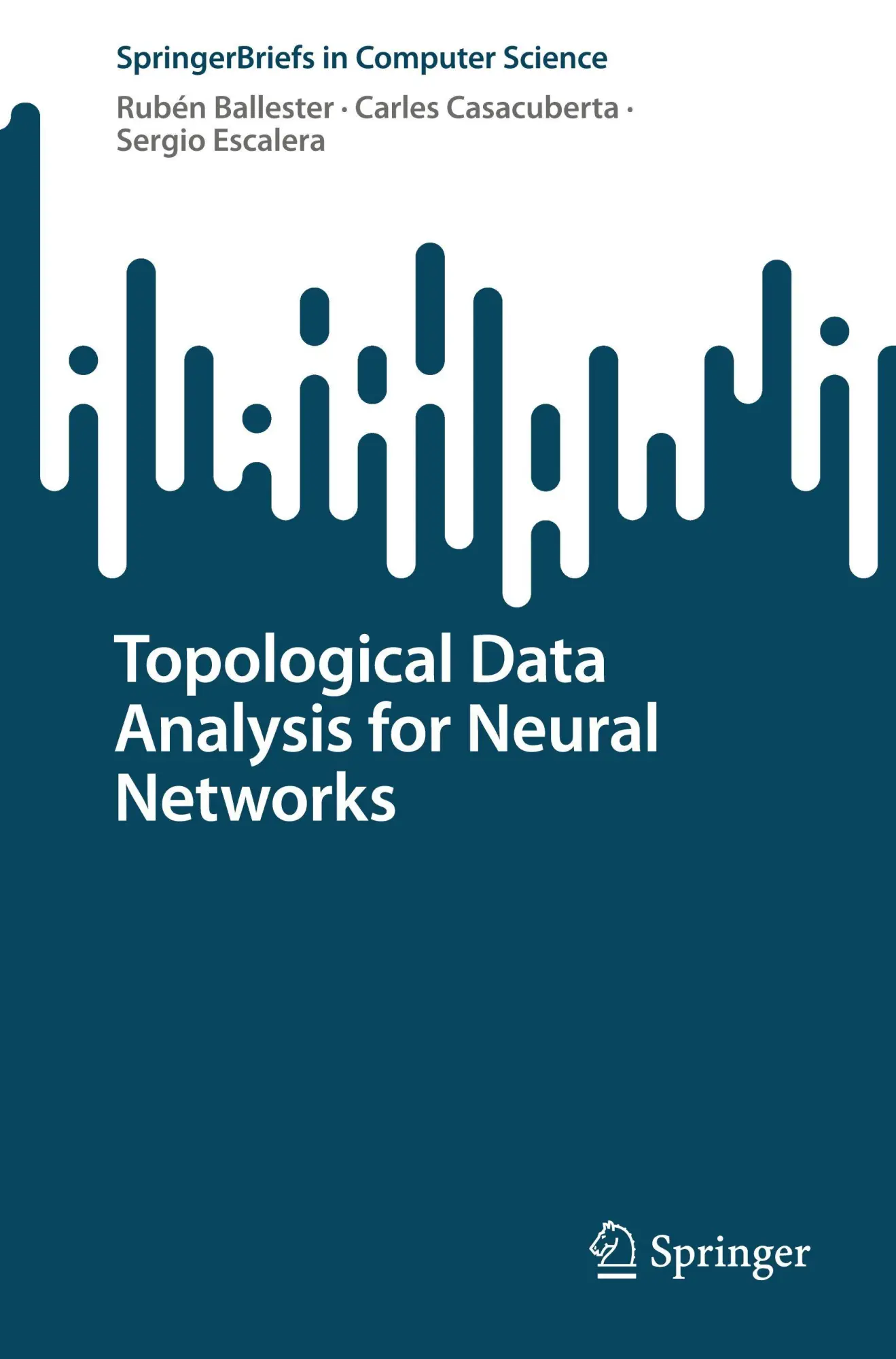 Cover: 9783032082824 | Topological Data Analysis for Neural Networks | Ballester (u. a.)