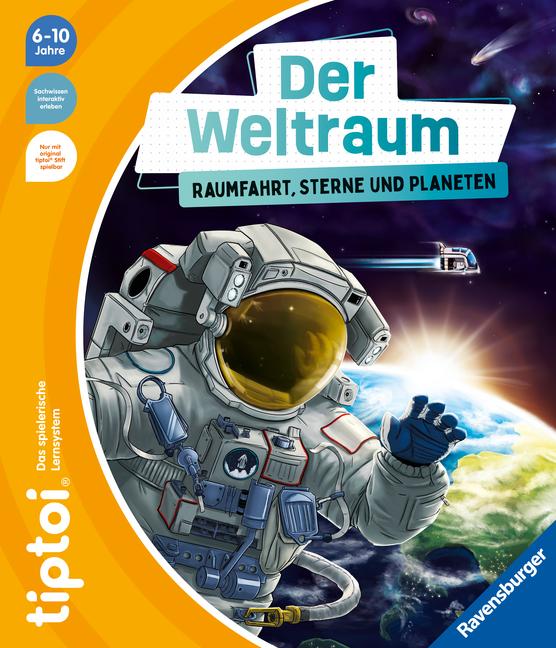 Cover: 9783473492824 | tiptoi® - Der Weltraum: Raumfahrt, Sterne und Planeten | Michael Büker