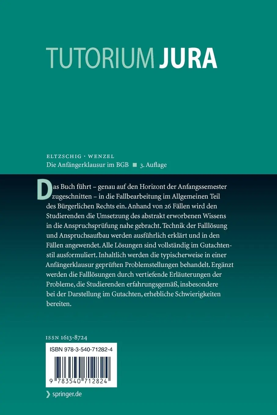 Rückseite: 9783540712824 | Die Anfängerklausur im BGB | Jens Wenzel (u. a.) | Taschenbuch | XVI