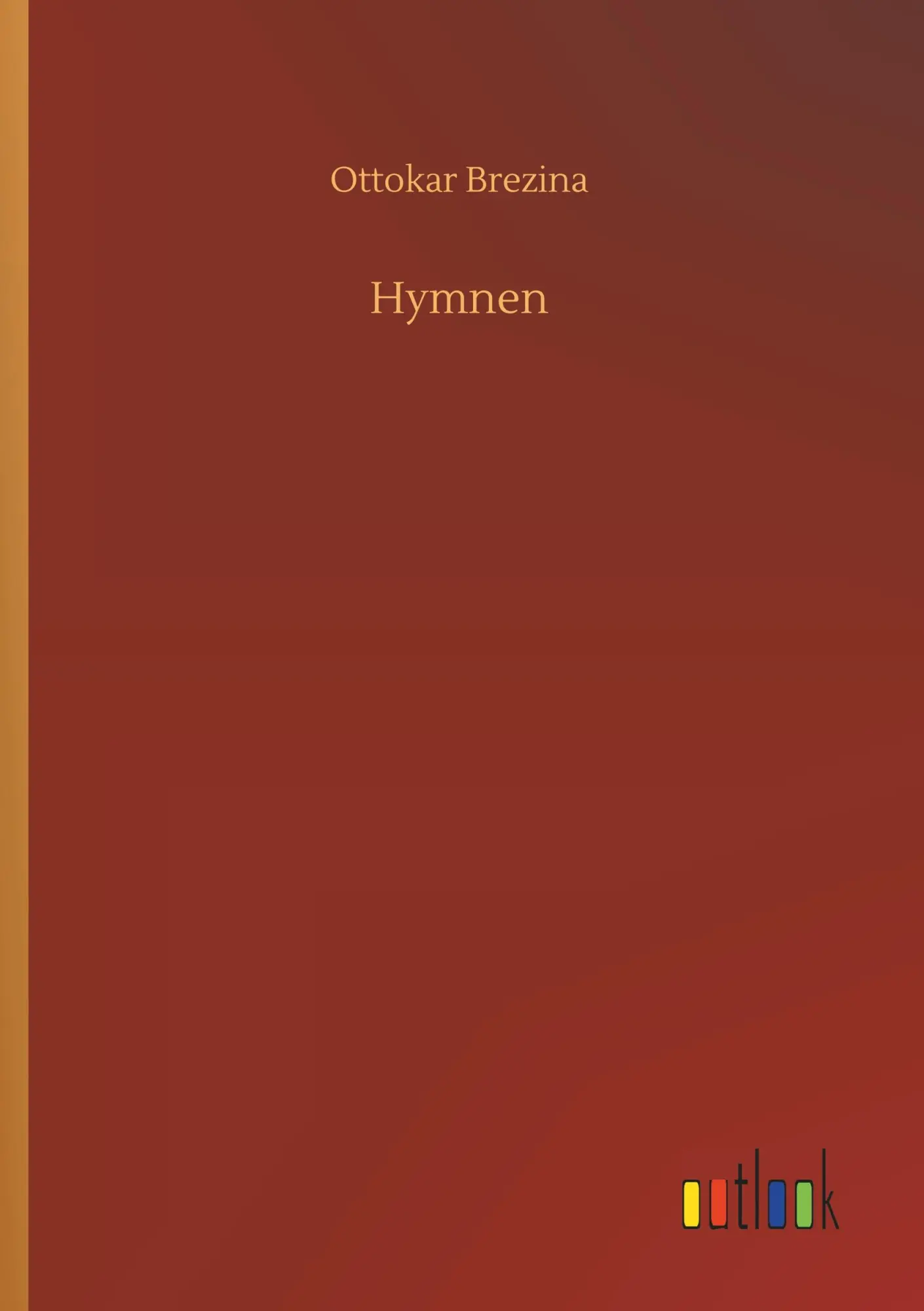 Cover: 9783734092824 | Hymnen | Ottokar Brezina | Taschenbuch | Paperback | 44 S. | Deutsch