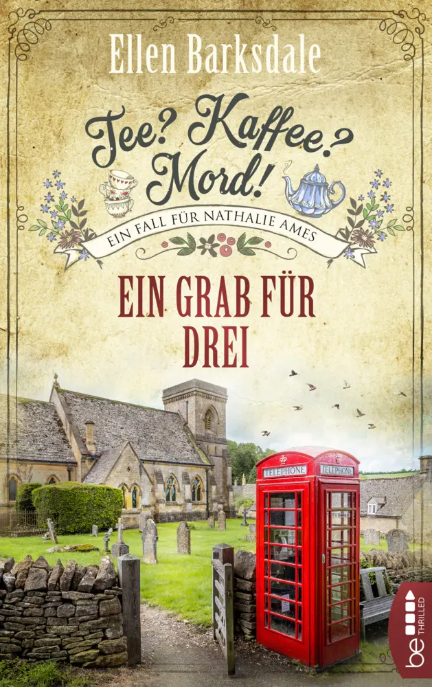Cover: 9783741302824 | Tee? Kaffee? Mord! Ein Grab für drei | Ellen Barksdale | Taschenbuch