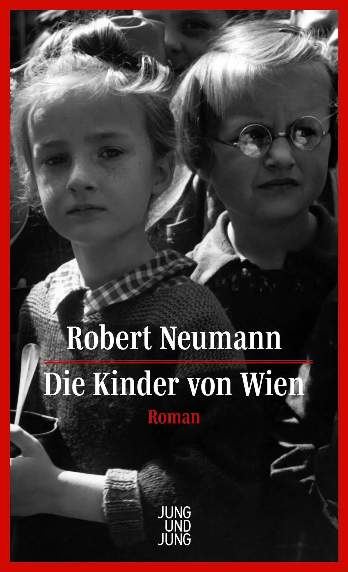 Cover: 9783990272824 | Die Kinder von Wien | Roman | Robert Neumann | Buch | 224 S. | Deutsch