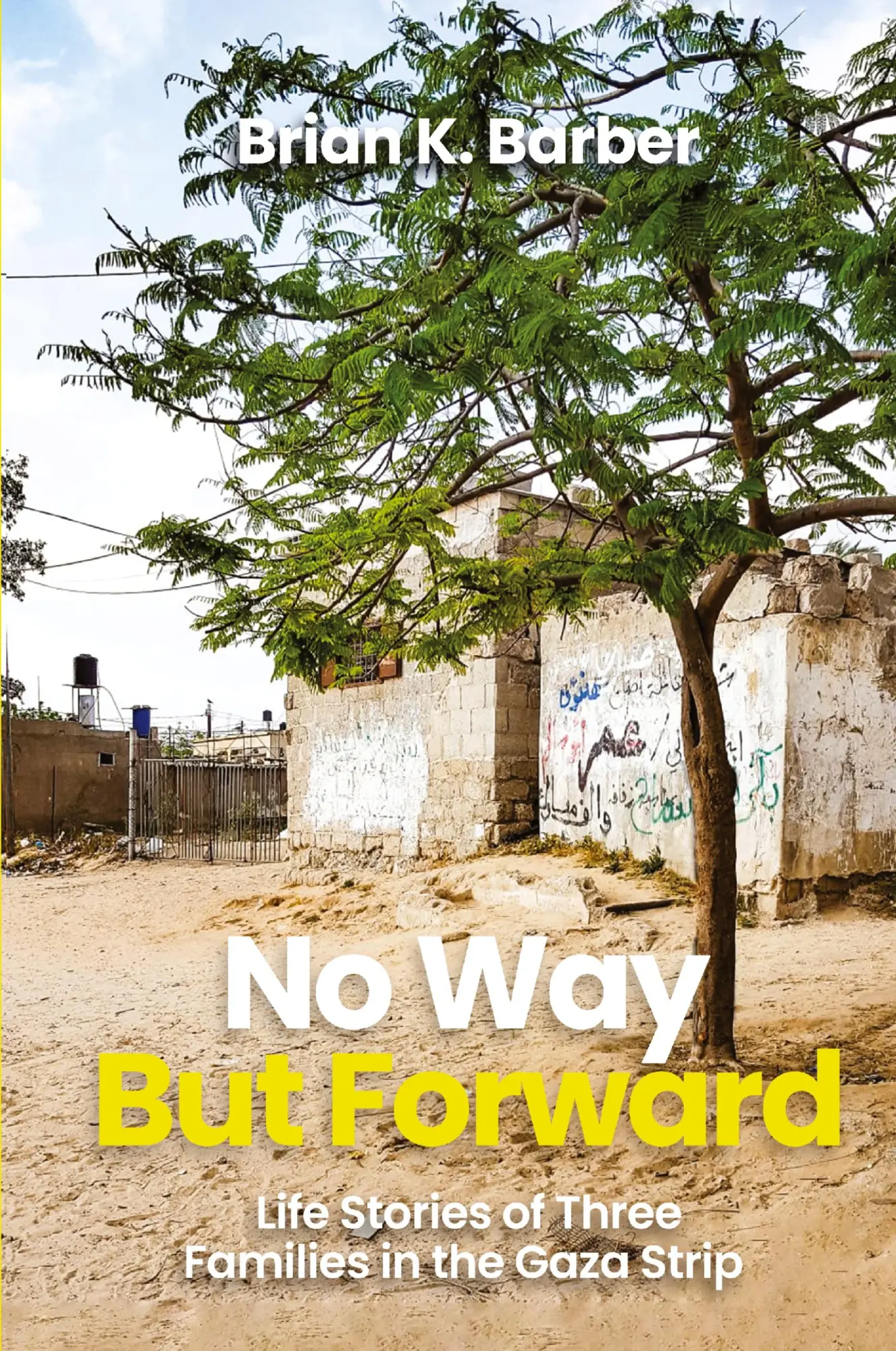 Cover: 9789695892824 | No Way but Forward | Life Stories of Three Families in the Gaza Strip