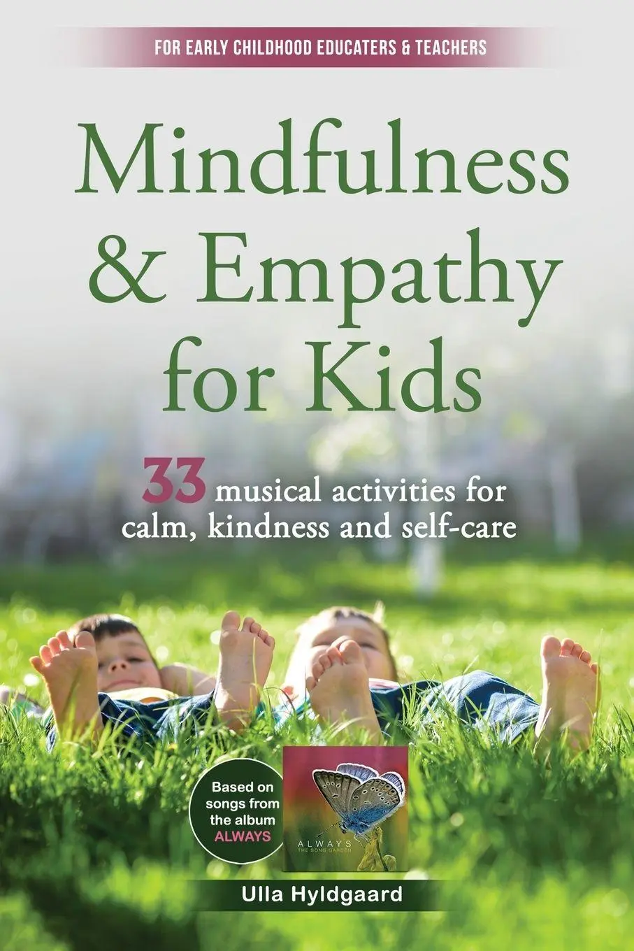 Cover: 9789699092824 | Mindfulness &amp; Empathy for Kids | Ulla Hyldgaard | Taschenbuch | 2026