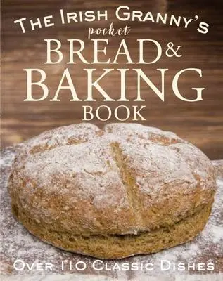 Cover: 9780717172924 | The Irish Granny's Pocket Bread and Baking Book | Fiona Biggs | Buch