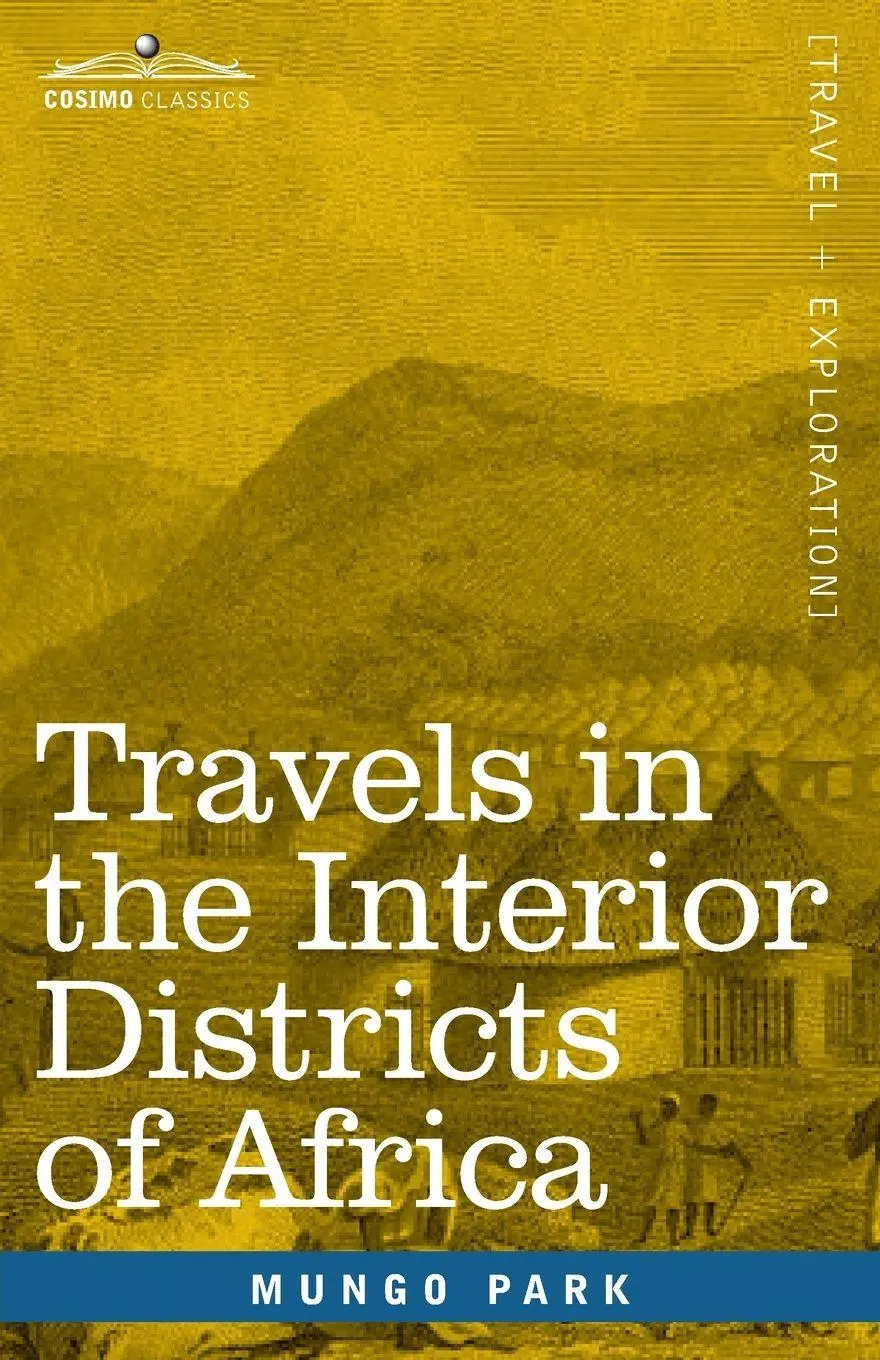Cover: 9781646792924 | Travels in the Interior Districts of Africa | Mungo Park | Taschenbuch