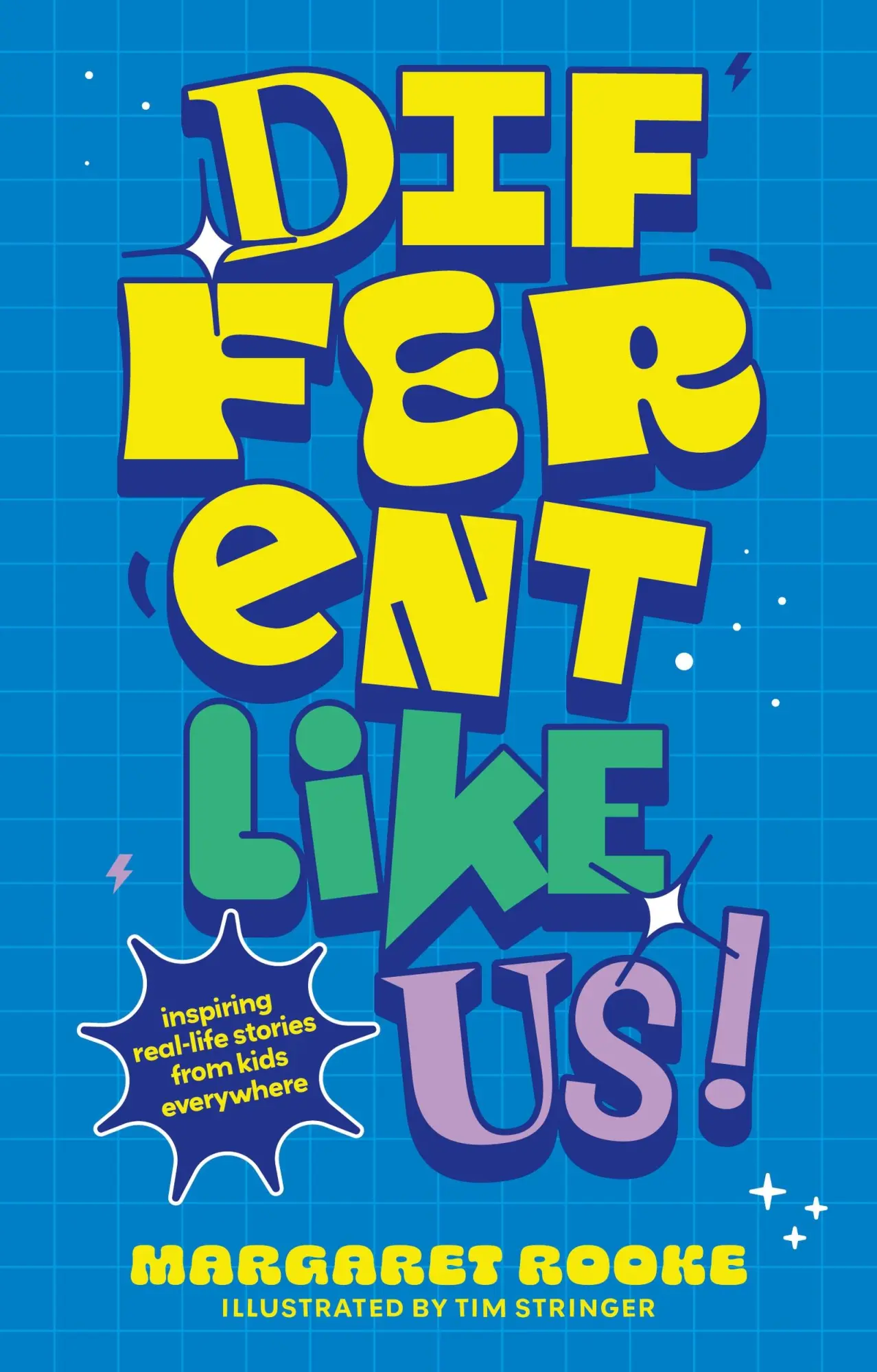 Cover: 9781805012924 | Different Like Us! | Inspiring Real-Life Stories from Kids Everywhere