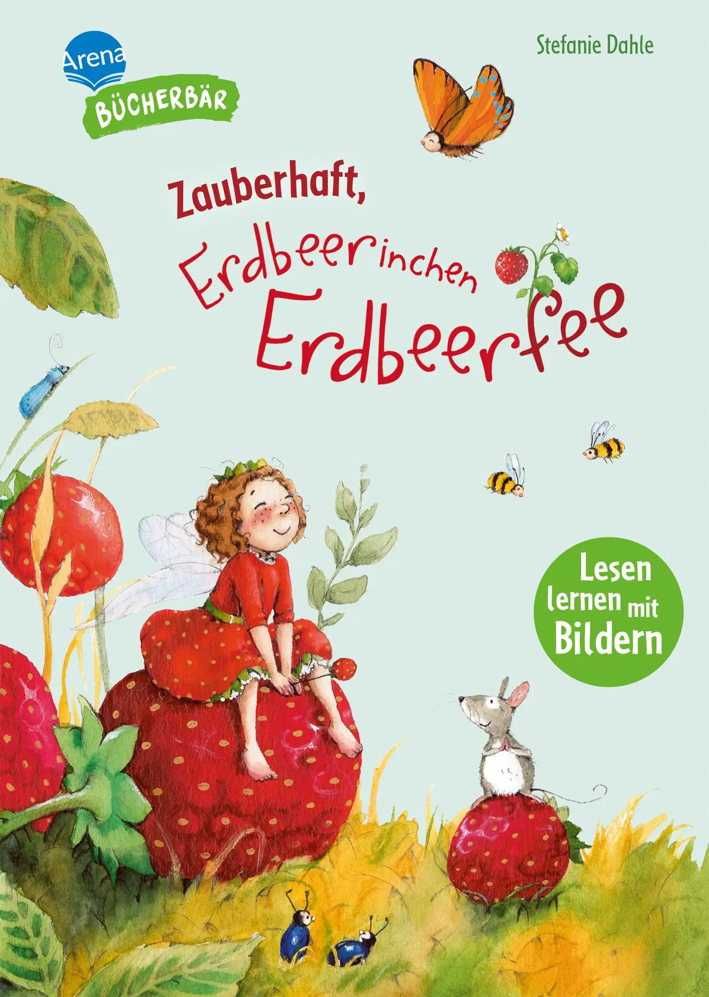Cover: 9783401722924 | Zauberhaft, Erdbeerinchen Erdbeerfee | Stefanie Dahle | Buch | 56 S.