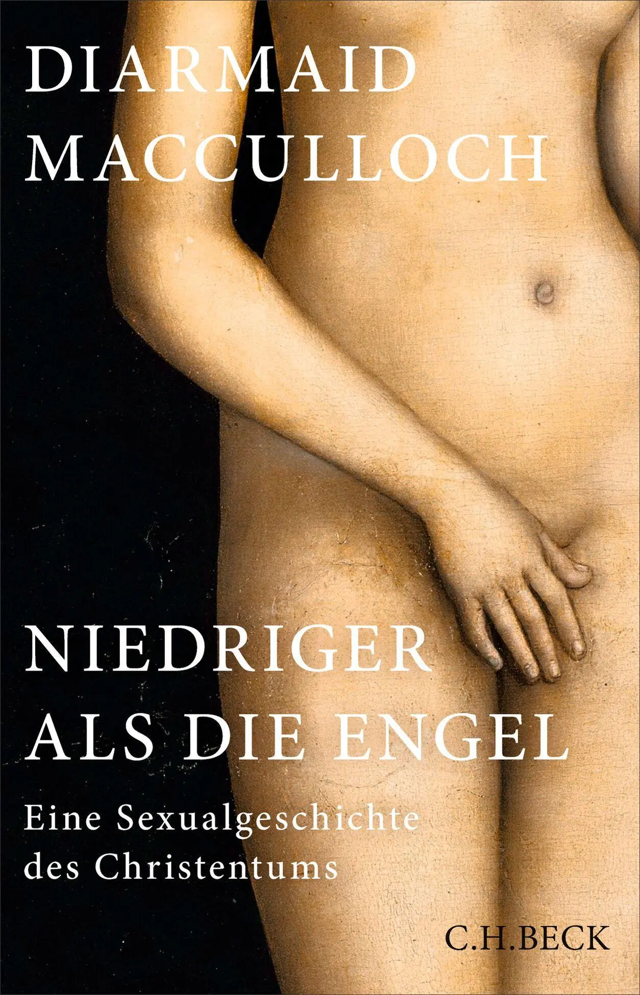 Cover: 9783406842924 | Niedriger als die Engel | Eine Sexualgeschichte des Christentums