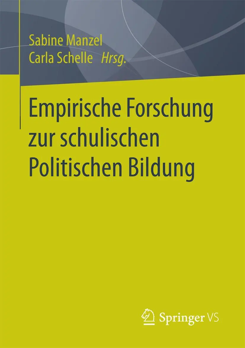 Cover: 9783658162924 | Empirische Forschung zur schulischen Politischen Bildung | Taschenbuch