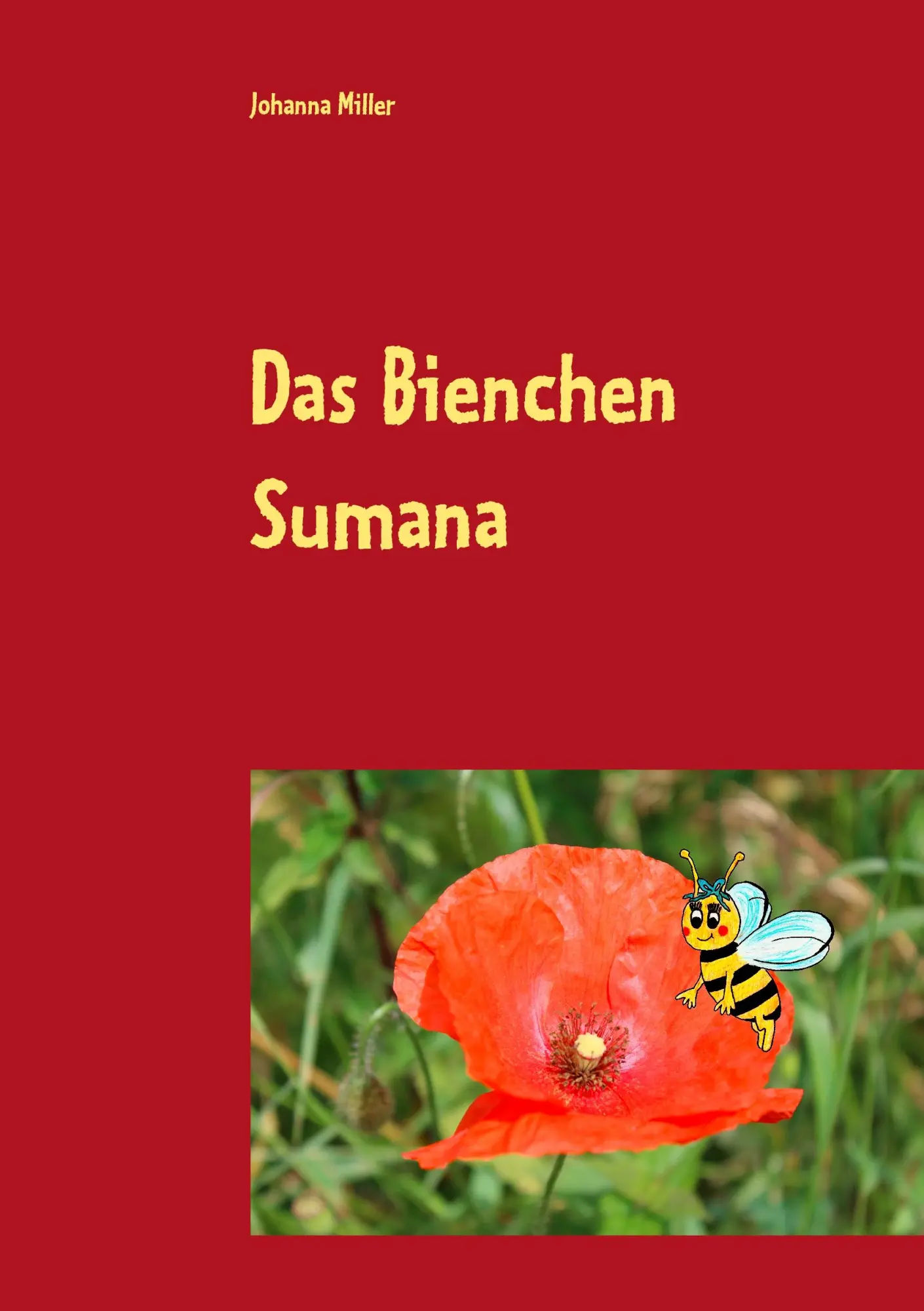 Cover: 9783741222924 | Das Bienchen Sumana | Sumana's Wunsch, Krankenschwester zu werden