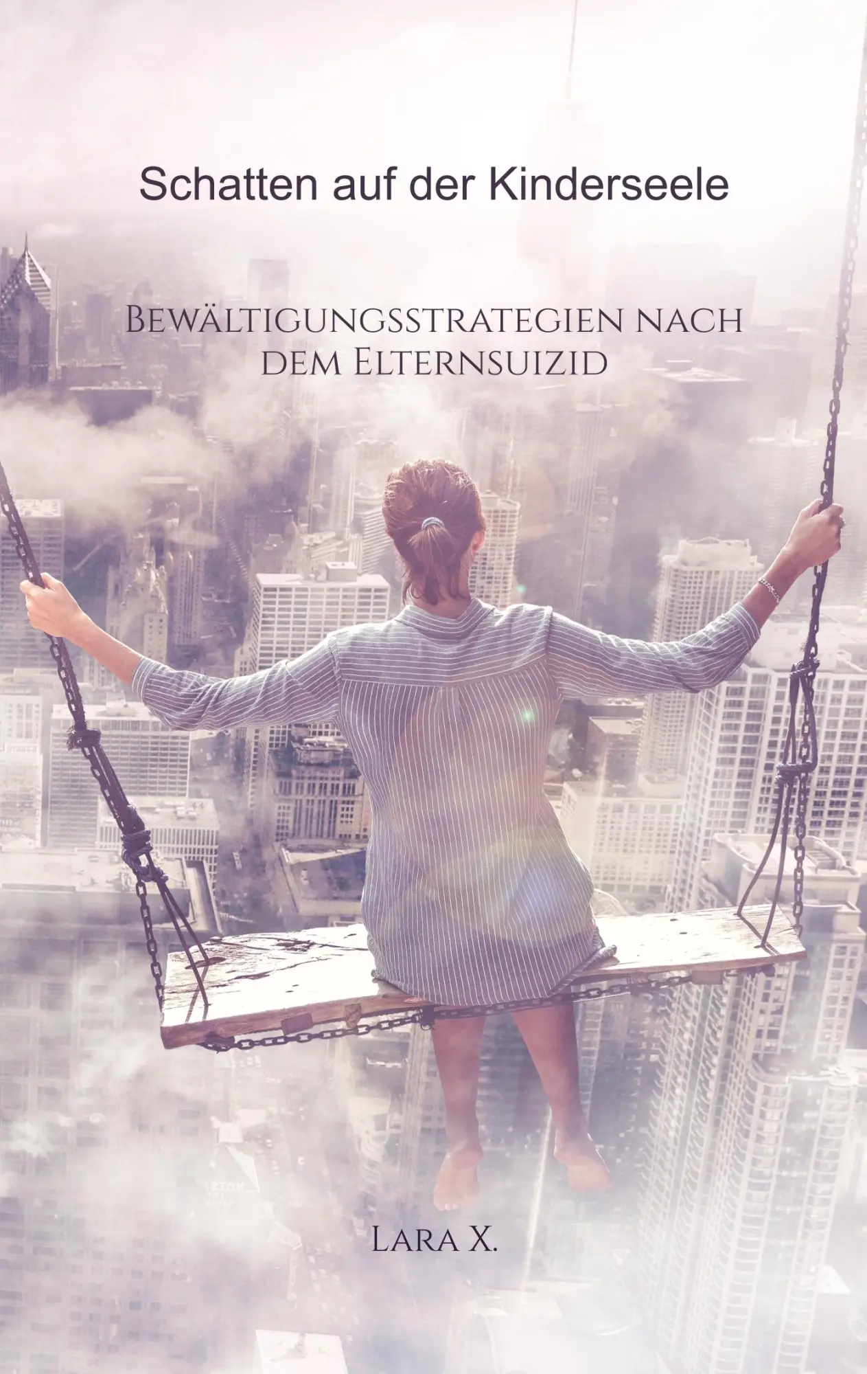Cover: 9783749482924 | Schatten auf der Kinderseele | Lara X. | Taschenbuch | Paperback
