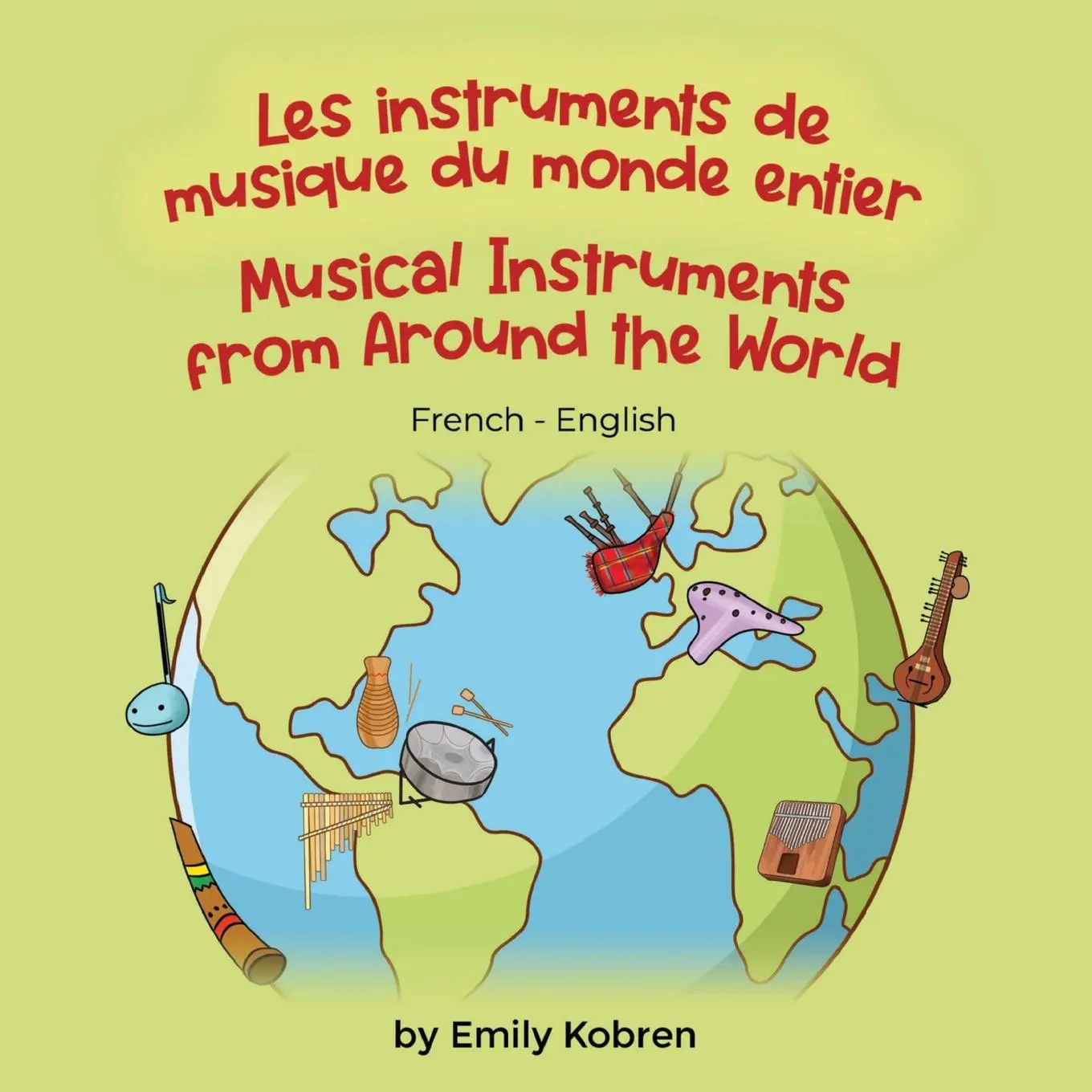 Cover: 9781636853024 | Musical Instruments from Around the World (French-English) | Kobren