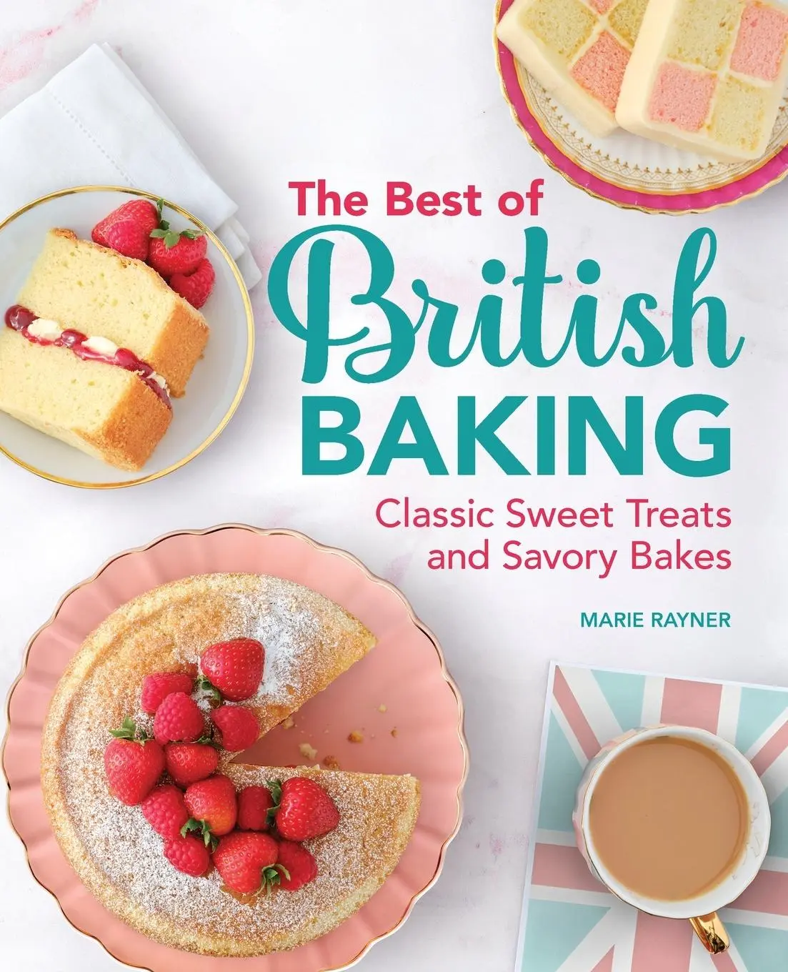 Cover: 9781638073024 | The Best of British Baking | Classic Sweet Treats and Savory Bakes
