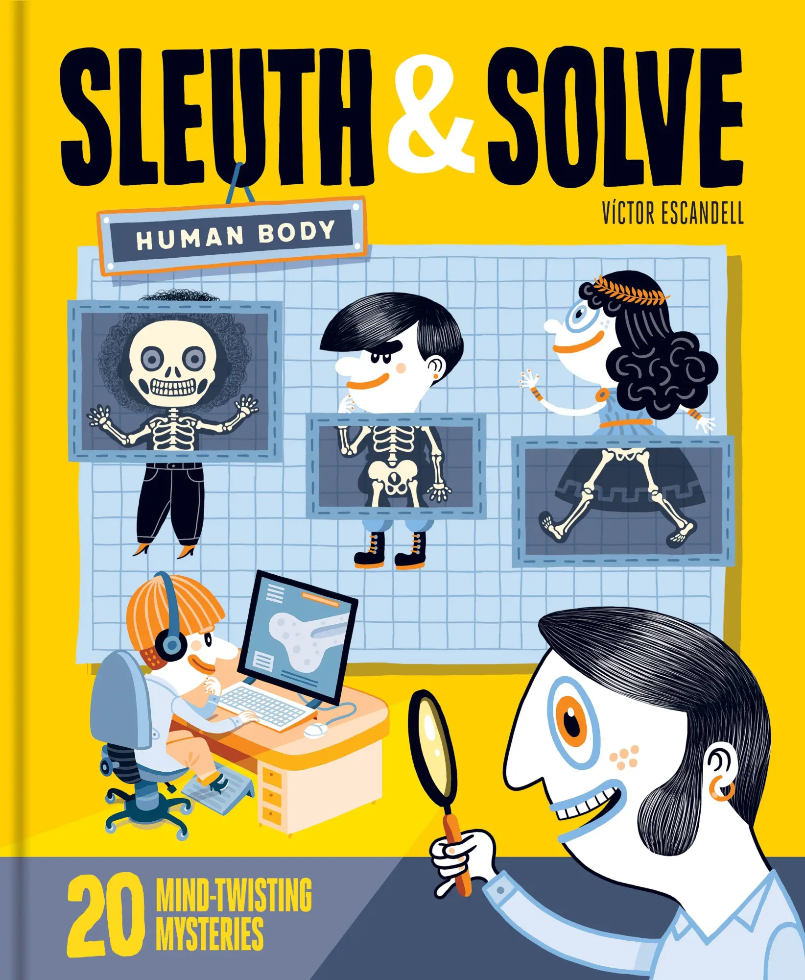 Cover: 9781797233024 | Sleuth &amp; Solve: Human Body | 20 Mind-Twisting Mysteries | Escandell