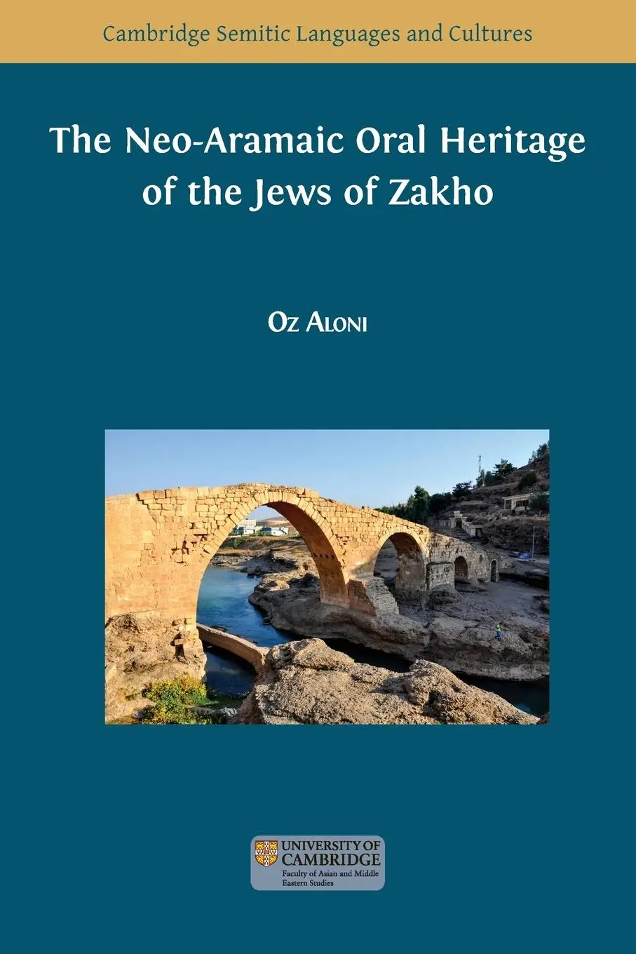 Cover: 9781800643024 | The Neo-Aramaic Oral Heritage of the Jews of Zakho | Oz Aloni | Buch