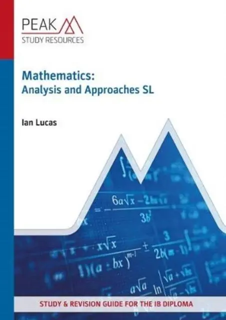 Cover: 9781913433024 | Mathematics: Analysis and Approaches SL | Ian Lucas | Taschenbuch