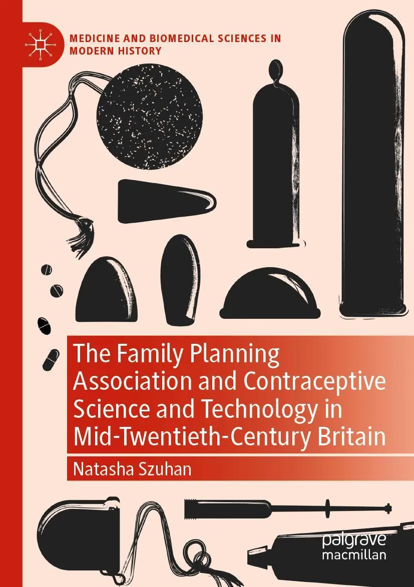 Cover: 9783030813024 | The Family Planning Association and Contraceptive Science and...