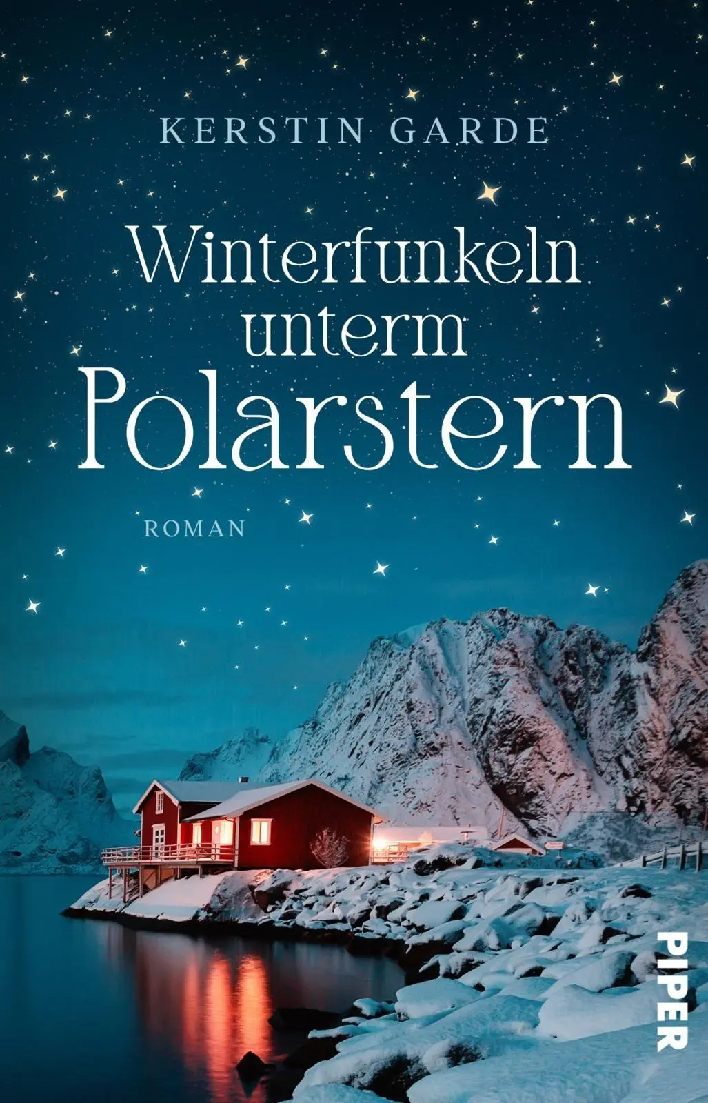 Cover: 9783492323024 | Winterfunkeln unterm Polarstern | Kerstin Garde | Taschenbuch | 320 S.