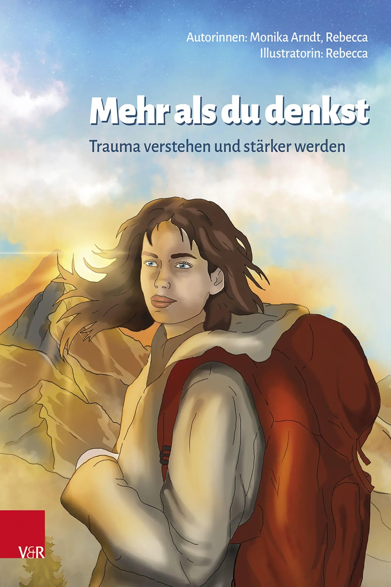 Cover: 9783525463024 | Mehr als du denkst | Trauma verstehen und stärker werden | Arndt