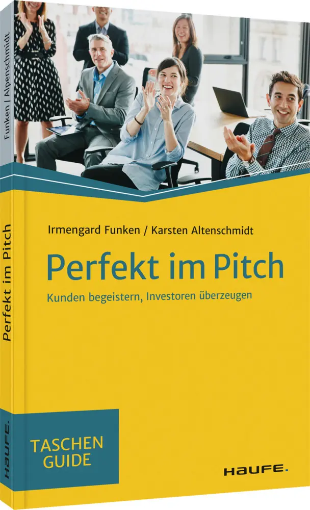 Cover: 9783648153024 | Perfekt im Pitch | Kunden begeistern, Investoren überzeugen | Buch
