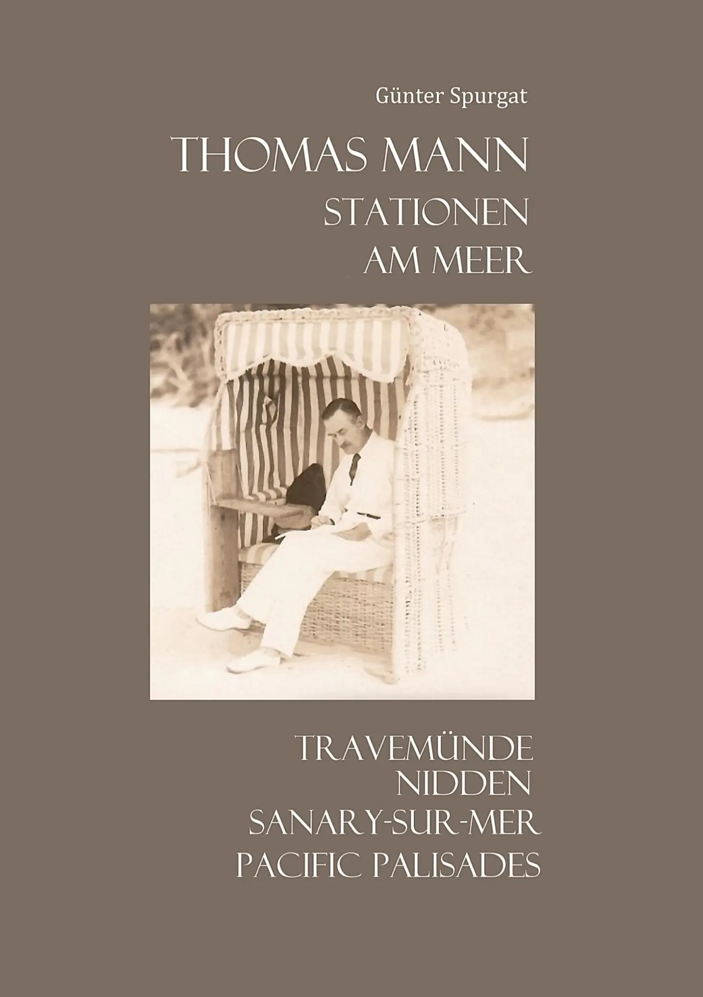 Cover: 9783769313024 | Thomas Mann. Stationen. Am Meer | Günter Spurgat | Taschenbuch | 2025