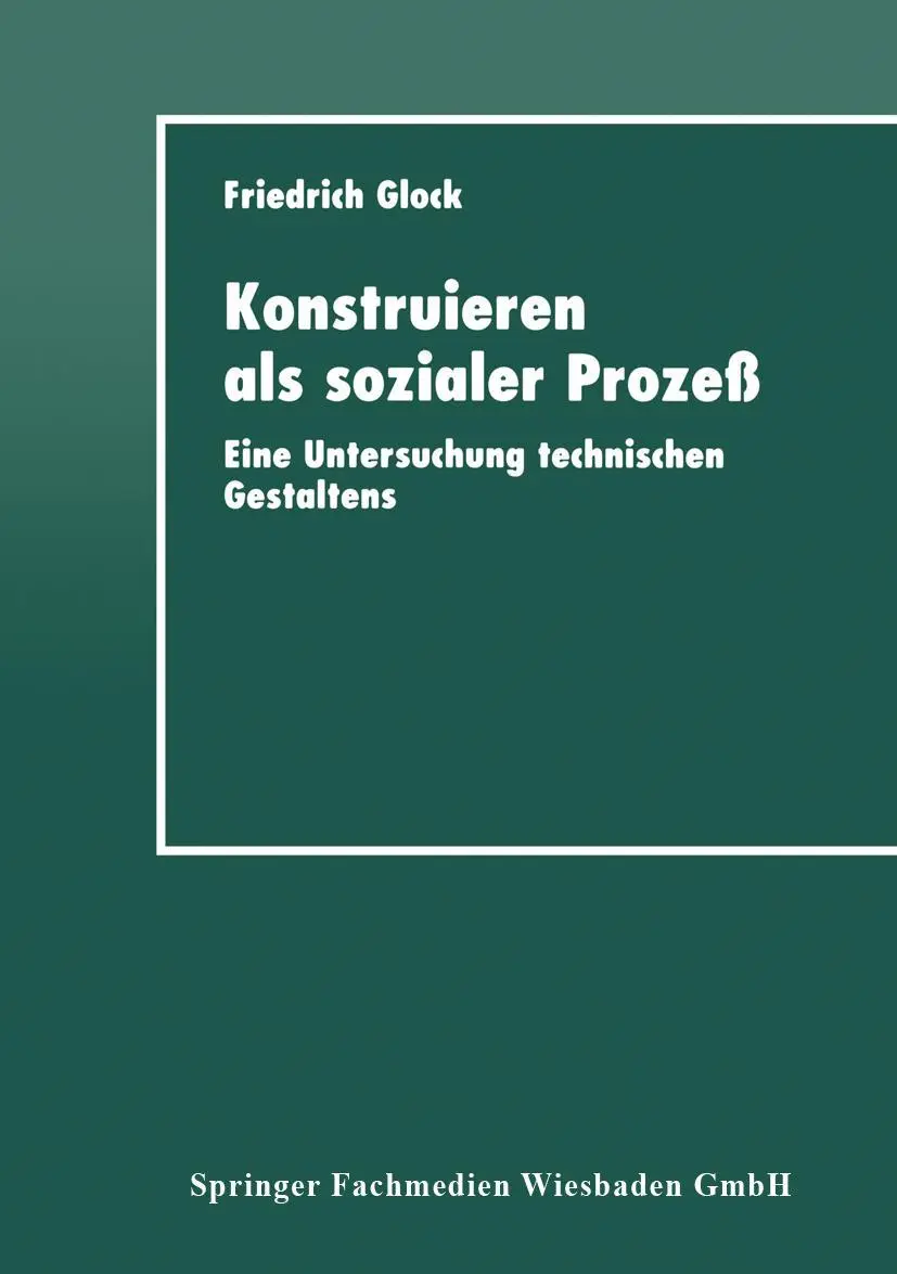Cover: 9783824443024 | Konstruieren als sozialer Prozeß | Friedrich Glock | Taschenbuch | xii