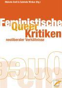 Cover: 9783897713024 | Queer - Feministische Kritiken neoliberaler Verhältnisse | Groß | Buch