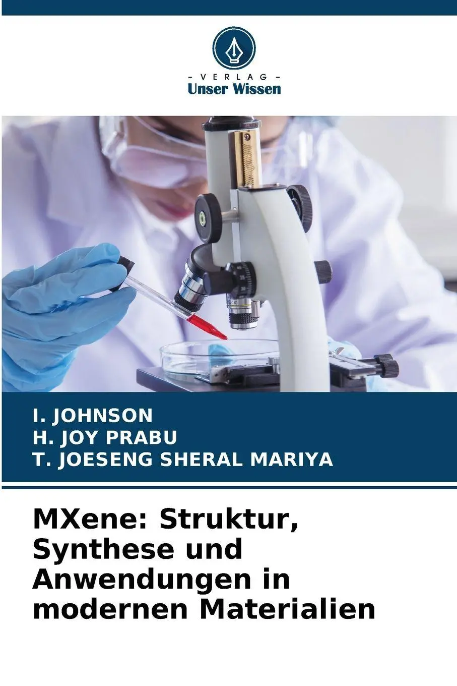 Cover: 9786209803024 | MXene: Struktur, Synthese und Anwendungen in modernen Materialien