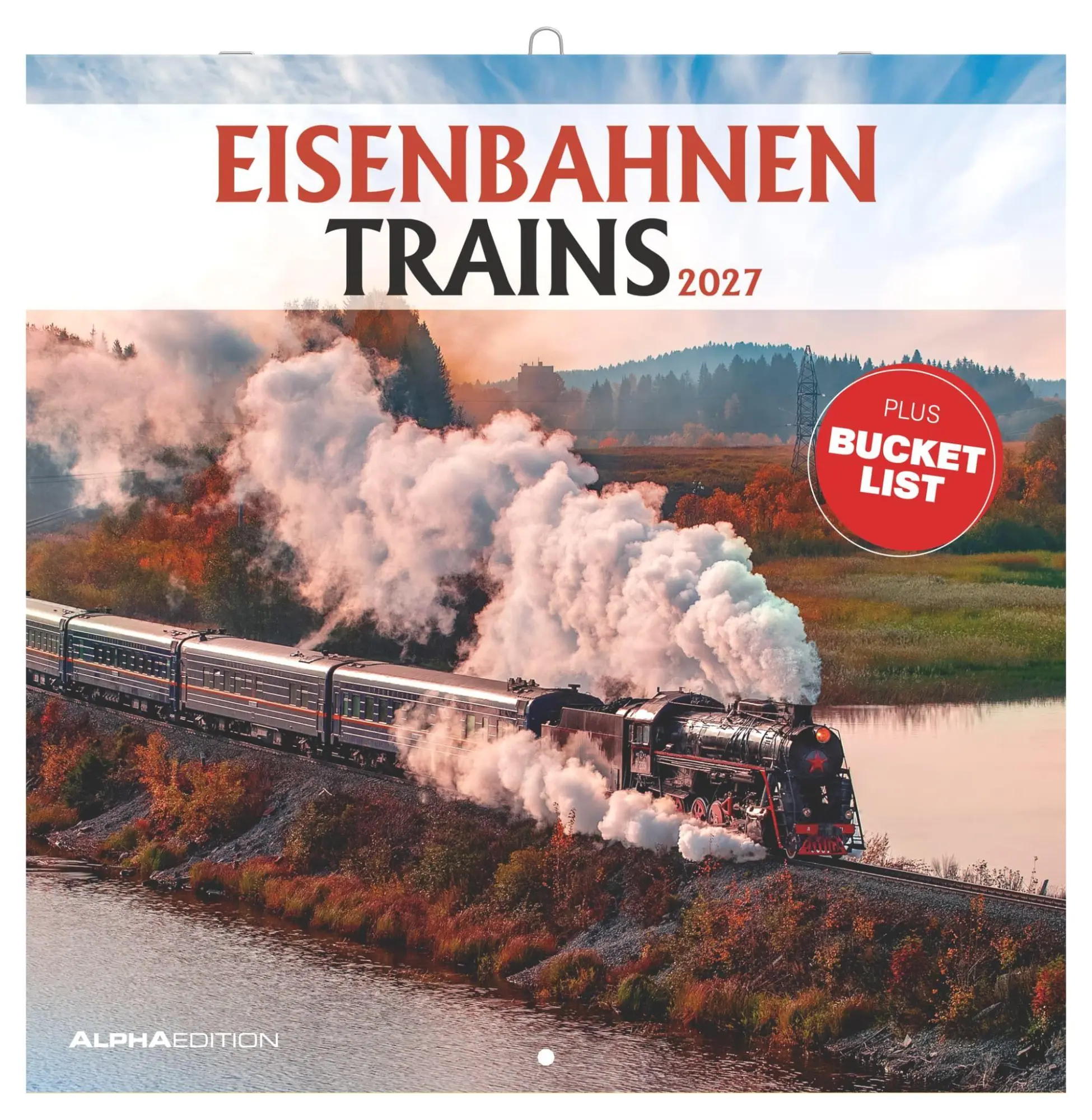 Cover: 4069095013124 | Eisenbahnen 2027 | Neumann Verlage GmbH &amp; Co KG | Kalender | 14 S.