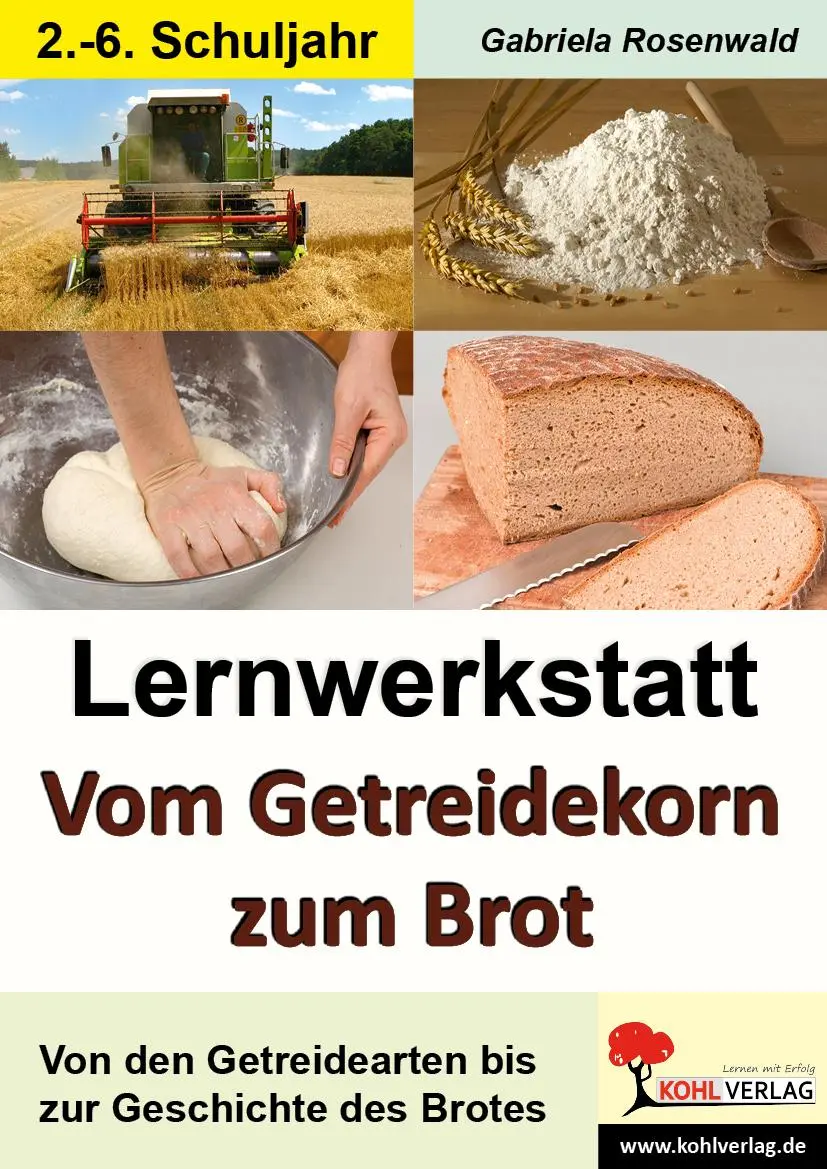 Cover: 9783866323124 | Lernwerkstatt "Vom Getreidekorn zum Brot" | Gabriela Rosenwald | Buch