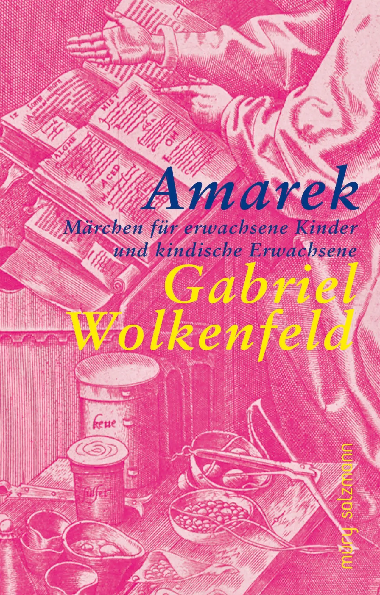 Cover: 9783990143124 | Amarek | Märchen für erwachsene Kinder und kindische Erwachsene | Buch