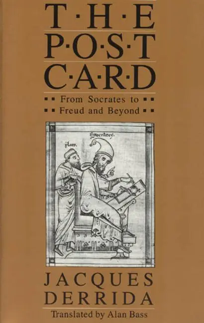 Cover: 9780226143224 | The Post Card | From Socrates to Freud and Beyond | Jacques Derrida