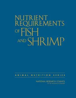 Cover: 9780309473224 | Nutrient Requirements of Fish and Shrimp | Resources (u. a.) | Buch