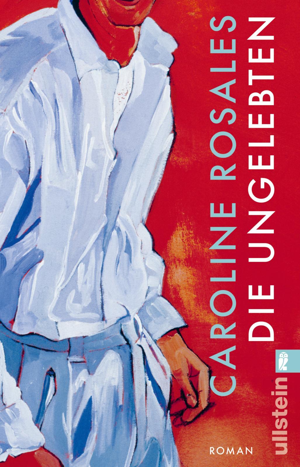 Cover: 9783548073224 | Die Ungelebten | Caroline Rosales | Taschenbuch | 304 S. | Deutsch