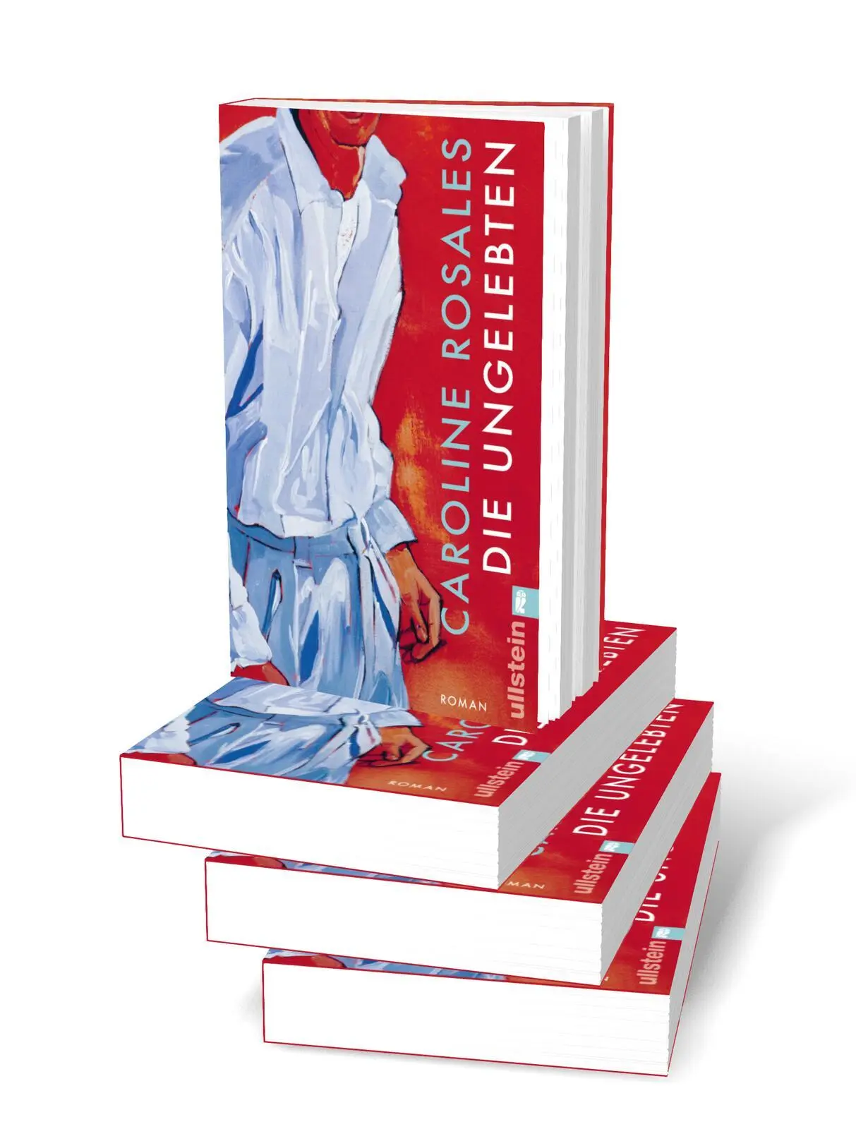 Bild: 9783548073224 | Die Ungelebten | Caroline Rosales | Taschenbuch | 304 S. | Deutsch