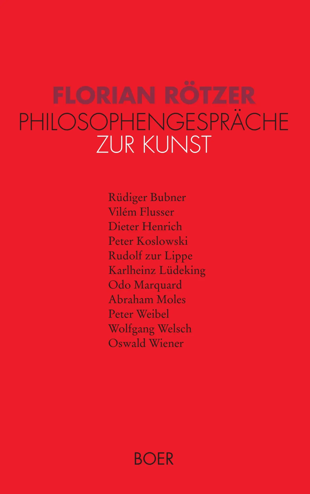 Cover: 9783924963224 | Philosophengespräche zur Kunst | Florian Rötzer | Taschenbuch | 208 S.